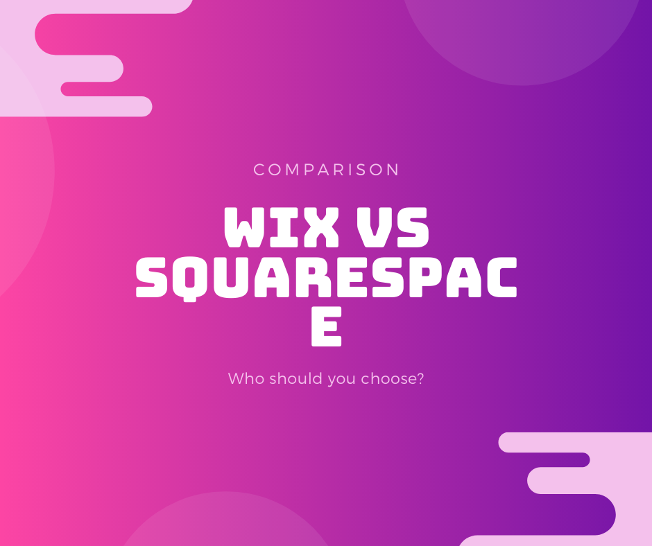 Wix vs Squarespace
