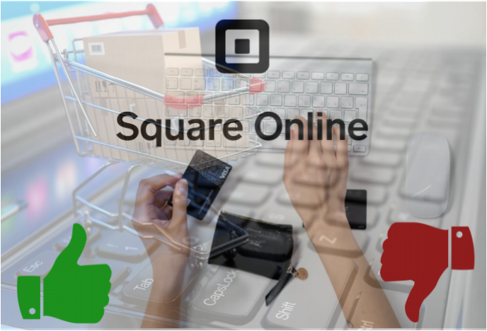 Square Online Advantages and Disadvantages: Right for your Business?